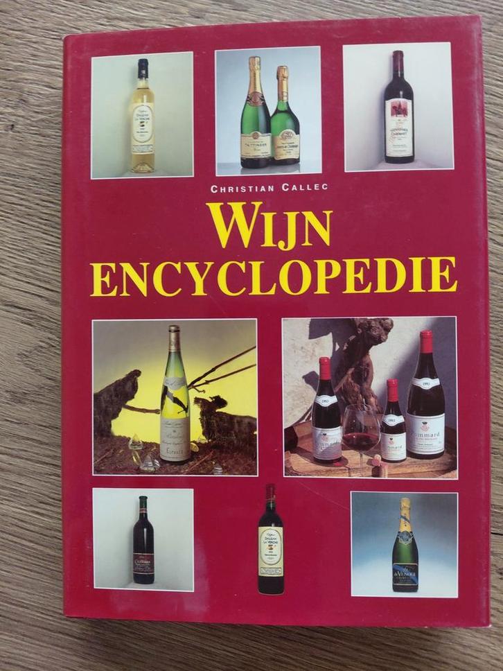 Wijn Encyclopedie - Christian Callec, Boeken, Encyclopedieën, Zo goed als nieuw, Ophalen of Verzenden
