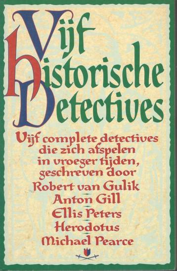 Vijf historische detectives / Gulik / Gill / Peters / Pierce beschikbaar voor biedingen