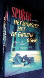Het monster met de groene ogen - Spijker thriller, Boeken, Thrillers, Ophalen of Verzenden, Zo goed als nieuw
