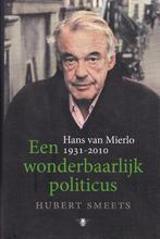 Hubert Smeets – Hans van Mierlo–Een wonderbaarlijk politicus, Hubert Smeets, Overige, Ophalen of Verzenden, Zo goed als nieuw