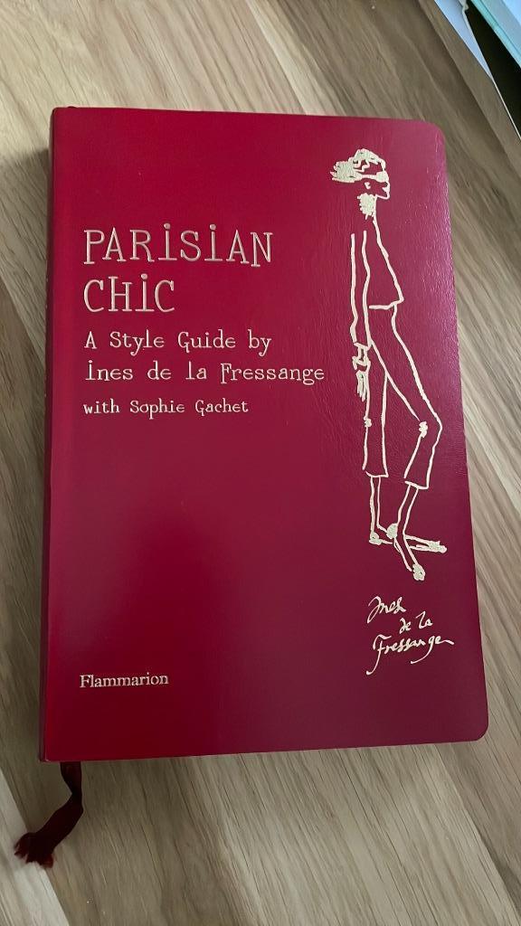 Parisian Chic: A Style Guide - Ines de la Fressange, Boeken, Overige Boeken, Zo goed als nieuw, Ophalen of Verzenden