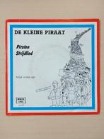 De Kleine Piraat - Piraten Strijdlied single, Cd's en Dvd's, Gebruikt, Verzenden, 7 inch, Single