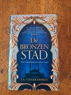De Bronzen Stad - S.A. Chakraborty (Hardcover), Boeken, Fantasy, Ophalen of Verzenden, Zo goed als nieuw, S.A. Chakraborty