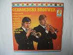 Gebroeders Brouwer LP, Ophalen of Verzenden, Gebruikt, 12 inch, Levenslied of Smartlap