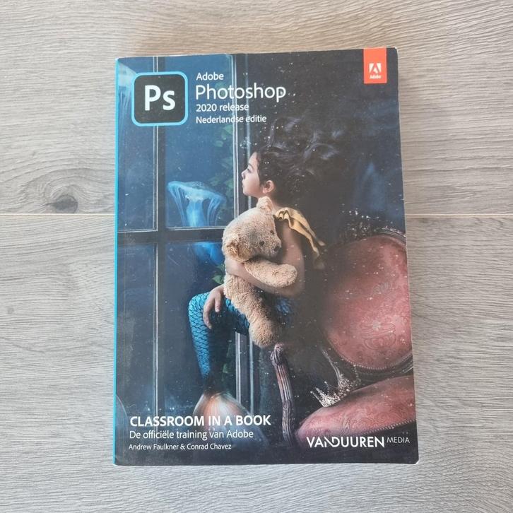 Adobe Photoshop 2020 - Classroom in a Book, Boeken, Studieboeken en Cursussen, Zo goed als nieuw, Overige niveaus, Beta, Ophalen of Verzenden