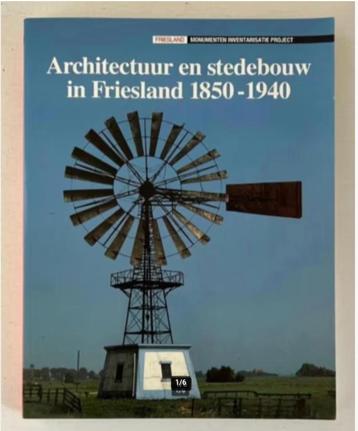 Architectuur en stedebouw in Friesland 1850-1940 beschikbaar voor biedingen