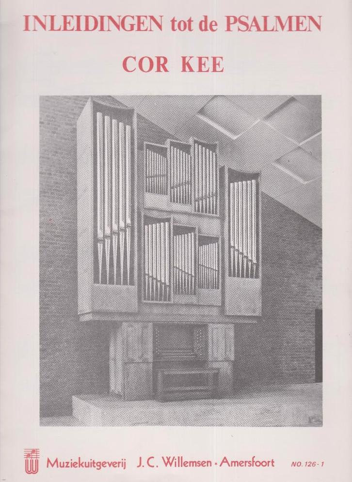 COR KEE - INLEIDINGEN tot de PSALMEN, Muziek en Instrumenten, Bladmuziek, Gebruikt, Artiest of Componist, Religie en Gospel, Ophalen of Verzenden