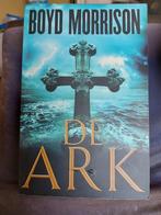 Boyd Morrison - De ark, Boeken, Detectives, Ophalen of Verzenden, Zo goed als nieuw, Boyd Morrison