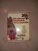 De Nieuwe Handwerk Encyclopedie - Gelezen, Boeken, Ophalen, Gelezen, Borduren en Naaien, Onbekend