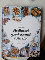 Natalia Rakhorst - Afvallen met gezond en vooral lekker eten, Boeken, Kookboeken, Ophalen of Verzenden, Zo goed als nieuw, Natalia Rakhorst; Walter Rakhorst