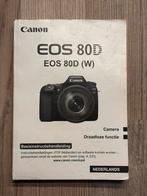 Handleiding Canon EOS 80D (W) nederlandstalig, Ophalen of Verzenden, Gelezen, Techniek