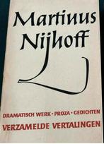 MARTINUS NIJHOFF DRAMATISCH WERK PROZA GEDICHTEN, Ophalen of Verzenden, Gelezen