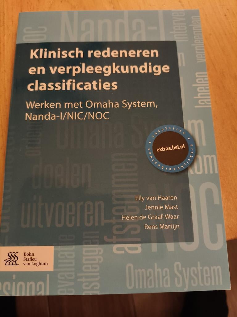 Klinisch redeneren en verpleegkundige classificaties, Boeken, Zo goed als nieuw, Elly van Haaren, Jennie Mast, Helen de Graaf-Waar, Rens Martijn