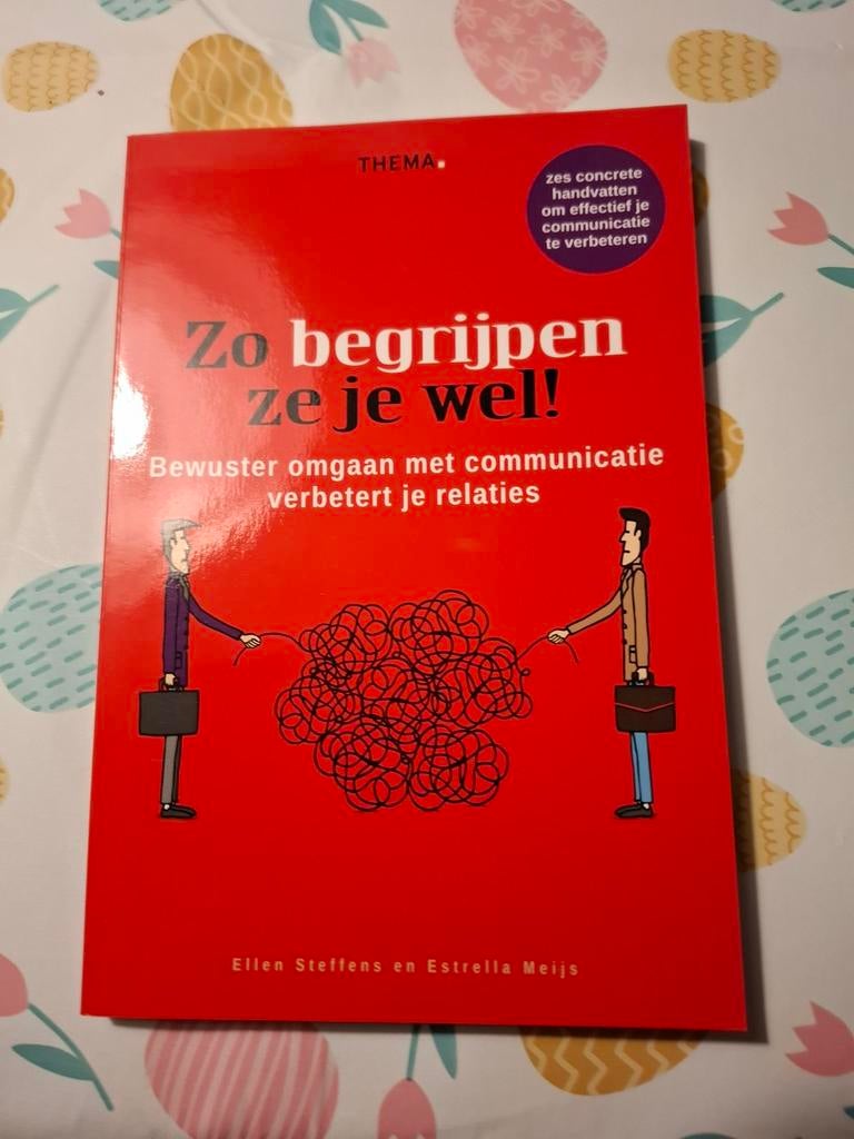 Zo begrijpen ze je wel! Effectieve communicatie voor.., Nieuw, Ophalen of Verzenden, Management, Ellen Seffens en Estrella Meijs
