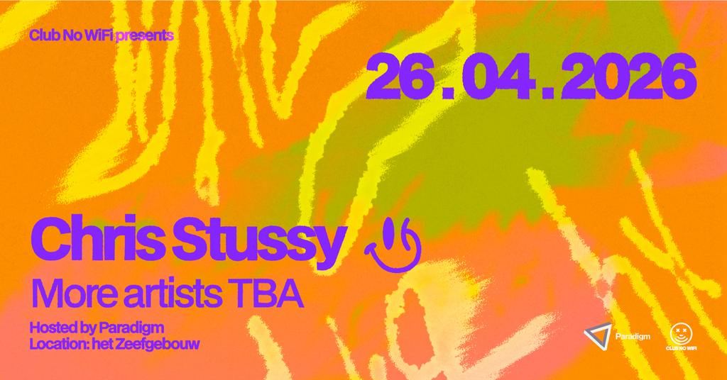 Ticket Chris Stussy Paradigm Groningen., Tickets en Kaartjes, Twee personen