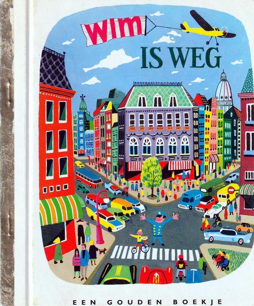 Wim is weg - Gouden Boekjes, Boeken, Fictie algemeen, Jongen of Meisje, Ophalen of Verzenden, Zo goed als nieuw