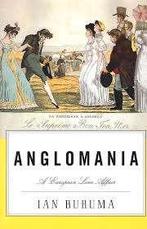 Anglomania: a European love affair, Ophalen of Verzenden, Gelezen, Europa