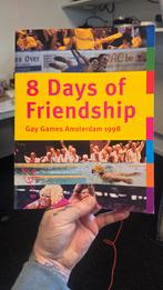 8 Days of Friendship: Gay Games Amsterdam 1998 Boek, Boeken, Ophalen of Verzenden, Gelezen