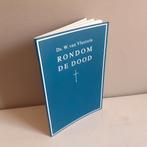 ds. W. van Vlastuin. Rondom de dood., Ophalen of Verzenden, Gelezen, Christendom | Protestants