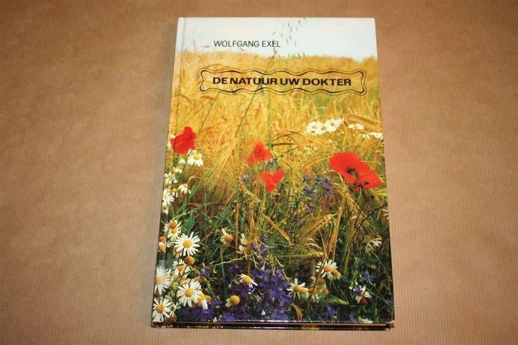 De natuur uw dokter - W. Exel, Ophalen of Verzenden, Nieuw, Kruiden en Alternatief