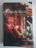 Deborah Raney - Ommekeer, Boeken, Ophalen of Verzenden, Gelezen, Deborah Raney