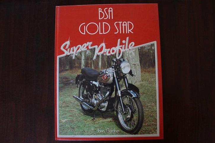 BSA Gold Star motorcycles  super profile by John Gardner, Boeken, Motoren, Gelezen, Ophalen of Verzenden