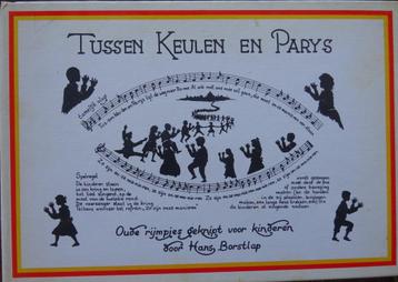 Tussen Keulen en Parijs-Oude rijmpjes geknipt voor kinderen* beschikbaar voor biedingen