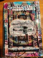 Robert Freeman Wexler - Undiscovered Territories - signed, n, Ophalen of Verzenden, Zo goed als nieuw, Robert Freeman Wexler