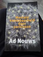 Ad Nouws - Mentale kwetsbaarheid door Parkinson, Ad Nouws, Dieet en Voeding, Ophalen of Verzenden, Zo goed als nieuw