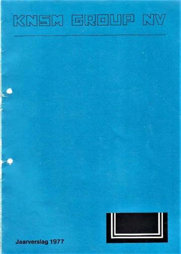K.N.S.M. - Jaarverslag 1977 KNSM Group N.V beschikbaar voor biedingen