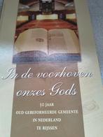 In de voorhoven onzes Gods. Oud Ger Gem Rijssen, Christendom | Protestants, Ophalen of Verzenden, Zo goed als nieuw, Kerkenraad Oud Ger Gem Rijssen