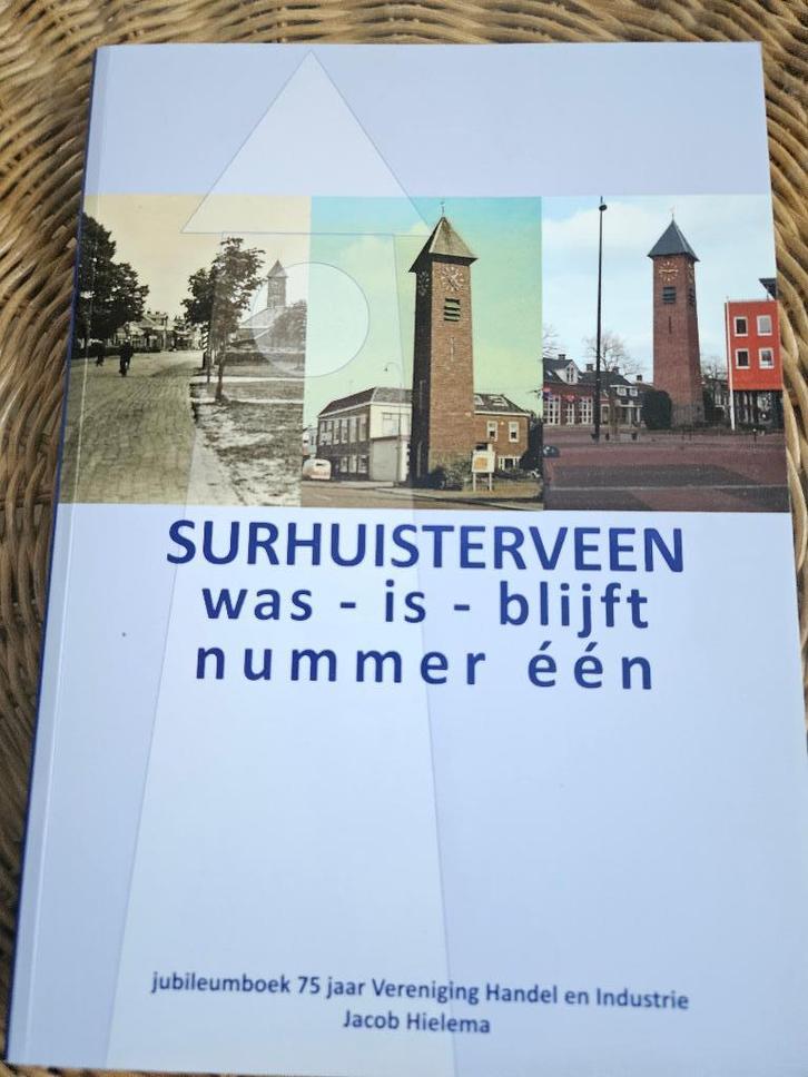 Surhuisterveen nummer een - Jubileumboek 75 jr. H&I, Boeken, Geschiedenis | Stad en Regio, Ophalen of Verzenden