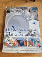 Het decoreren van Glas & Keramiek, Ophalen of Verzenden
