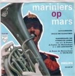 Mariniers op mars  -  Alte Kameraden, Cd's en Dvd's, Vinyl Singles, Gebruikt, 7 inch, Single, Ophalen of Verzenden
