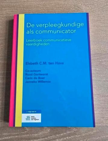 Elsbeth C.M. ten Have - De verpleegkundige als communicator beschikbaar voor biedingen