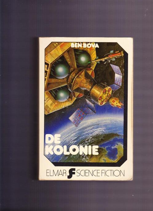 Ben Bova De kolonie Elmar Science Fiction 1978, Boeken, Science fiction, Gelezen, Ophalen of Verzenden