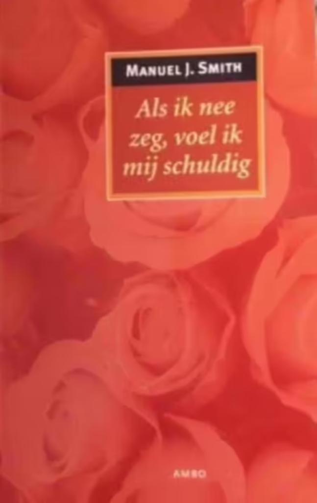 Als ik nee zeg, voel ik mij schuldig (Manuel J. Smith), Boeken, Psychologie, Zo goed als nieuw, Ophalen of Verzenden