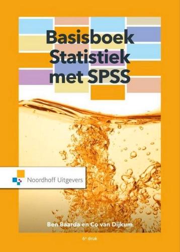 Ben Baarda - Basisboek Statistiek met SPSS beschikbaar voor biedingen