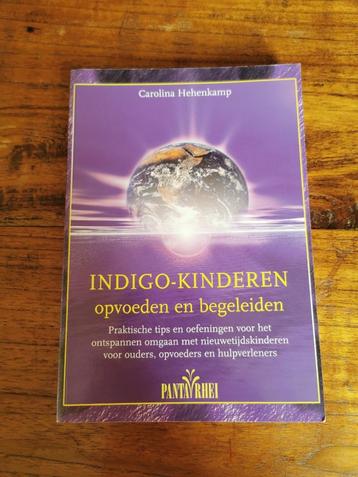 Indigo-Kinderen opvoeden en begeleiden, Caroline Hehenkamp. beschikbaar voor biedingen