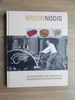 Broodnodig 100 jaar bakkers van Hardinxveld Giessendam, Verzenden, 20e eeuw of later, Zo goed als nieuw