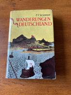 Wanderungen in Deutschland" P.F. Schmidt, Boeken, Taal | Duits, Ophalen of Verzenden, Zo goed als nieuw