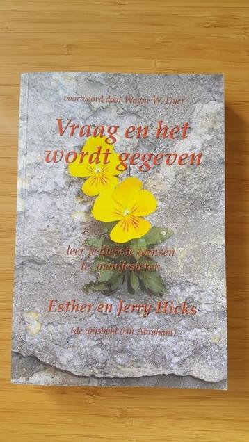 Esther & Jerry Hicks Vraag en het wordt gegeven beschikbaar voor biedingen