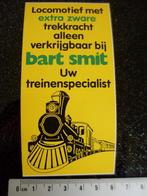 sticker bart smit uw treinen specialist locomotief zwaar, Verzenden, Zo goed als nieuw, Bedrijf of Vereniging