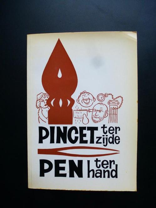 Pincet ter zijde - Pen ter hand, Boeken, Literatuur, Zo goed als nieuw, Nederland, Ophalen of Verzenden