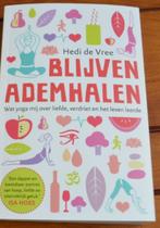 blijven ademhalen hedi de vree 9789400505636, Boeken, Gezondheid, Dieet en Voeding, Ophalen of Verzenden, Gelezen, Dieet en Voeding