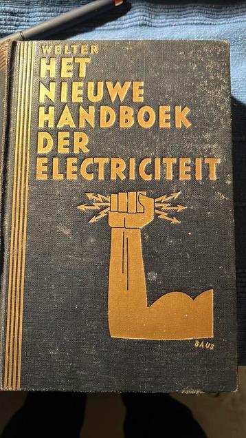 Het nieuwe handboek der elektriciteit Welter 1932 beschikbaar voor biedingen