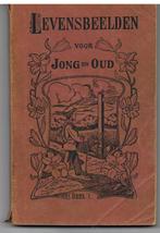 Levensbeelden voor jong en oud   Opvoeden  B4, Ophalen of Verzenden, Gelezen, Opvoeding tot 6 jaar