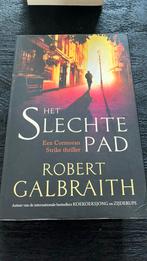 Robert Galbraith - Het slechte pad, Robert Galbraith, Ophalen of Verzenden, Zo goed als nieuw, Nederland