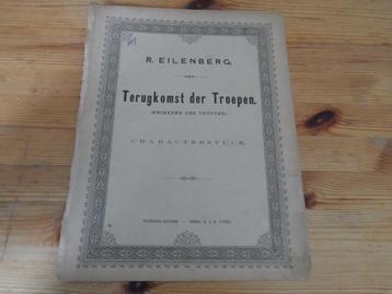 R. Eilenberg - Terugkomst der Troepen - Die Wachtparade komt beschikbaar voor biedingen
