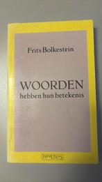 Gesigneerd door F. Bolkestein Woorden hebben hun betekenis, F. Bolkestein, Ophalen of Verzenden, Zo goed als nieuw, Nederland